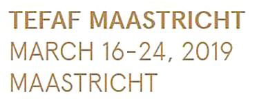 TEFAF MAASTRICHT 2019